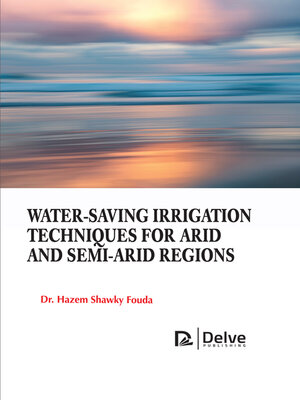 cover image of Water-Saving Irrigation Techniques for Arid and Semi-Arid Regions